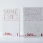 Karíma Al-Mukhtarová | Sometimes You Need To Lie Yourself | Speciální edice