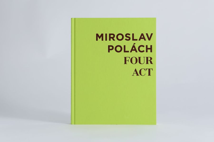 Miroslav Polách - Four Act