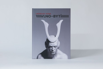 Ladislav Vlna / VLNO-BYTÍ