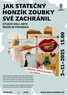 Studio DELL ARTE: Jak statečný Honzík zoubky své zachránil