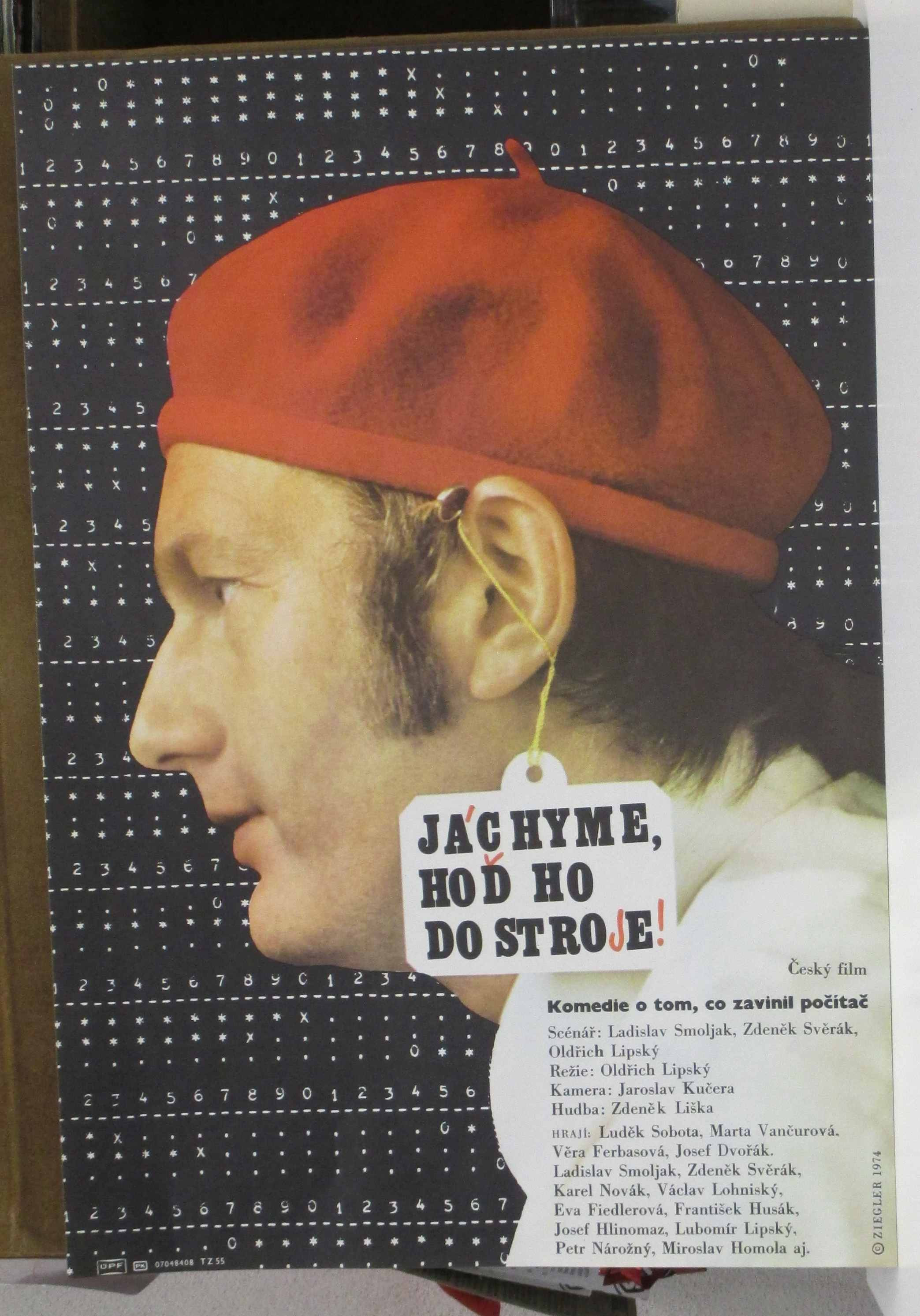 Jáchyme, hoď ho do stroje!