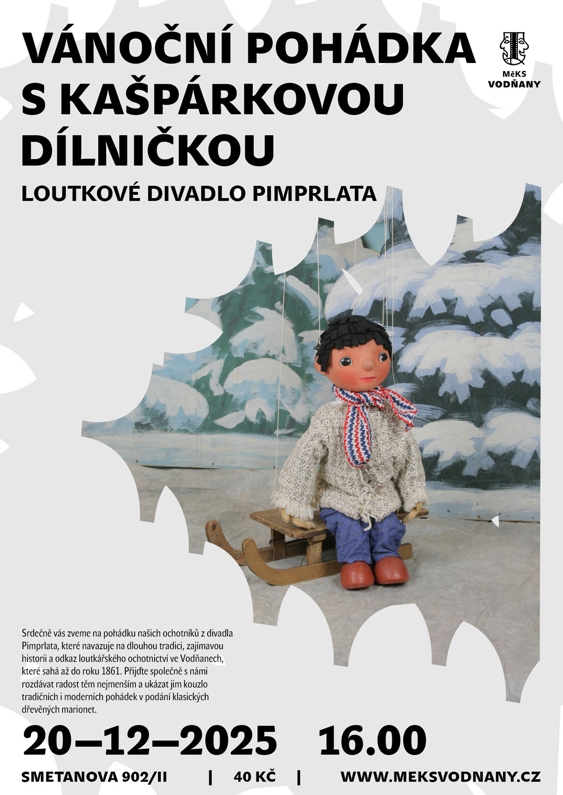 Loutkové divadlo Pimprlata: Vánoční pohádka s kašpárkovou dílničkou