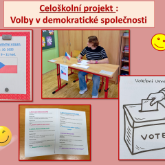 Celoškolní projekt - ,,Volby v demokratické společnosti"