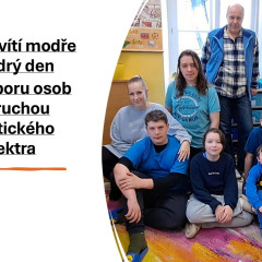 Modrý den - projekt v rámci celorepublikové akce Česko svítí modře na podporu osob s PAS