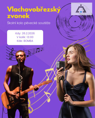 Vlachovobřezský zvonek - školní kolo pěvecké soutěže